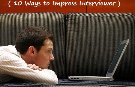 how to impress in an interview