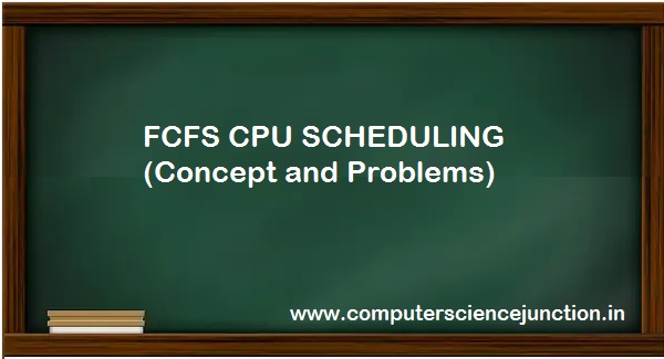 FCFS CPU Scheduling in OS