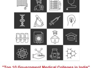 top 10 government medical colleges in India