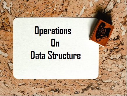 operations on data structure in c