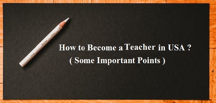 How To Become A Teacher In USA From India