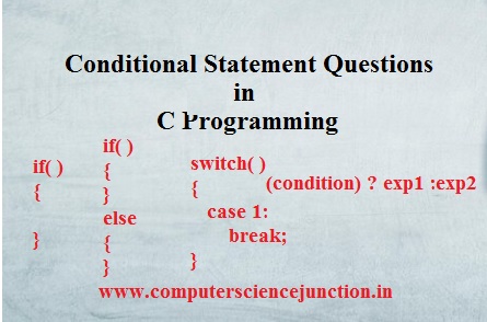 conditional statements in c Program questions