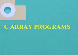 C Array Solved Programs